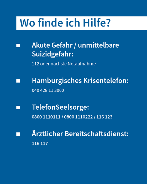 Übersicht zu Hilfsangeboten bei psychischen Krisen mit Telefonnummern des Ärztlichen Notdienstes, des Hamburgischen Krisentelefons und der Telefonseelsorge.